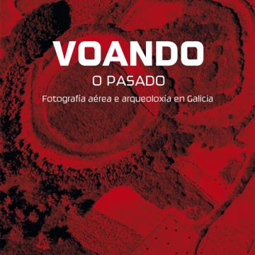 [catlogo de exposicin] Voando o pasado. Fotografa area e arq