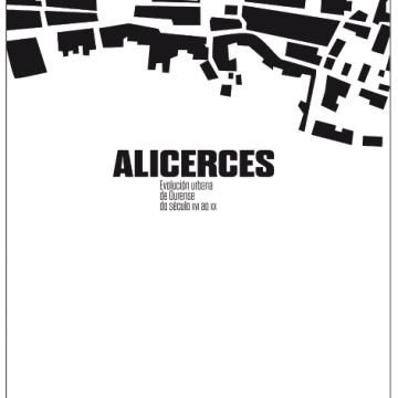 Alicerces. Evolución urbana de Ourense do século XVI ao XX