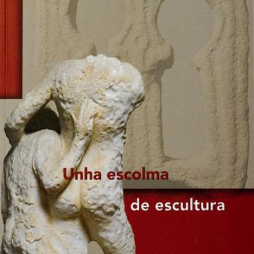 Unha escolma de escultura