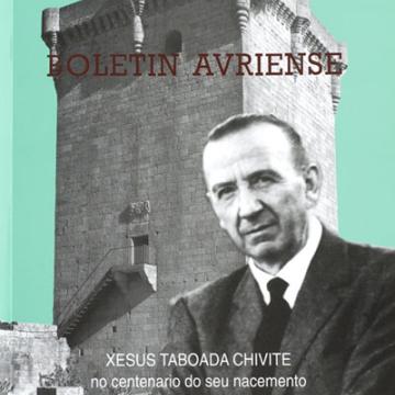 Boletín Avriense. Tomo XXXVII. Xesús Taboada Chivite no centenario do seu nacemento, 1907-2007
