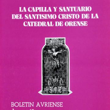 La Capilla y Santuario del Santísimo Cristo de la Catedral de Ourense