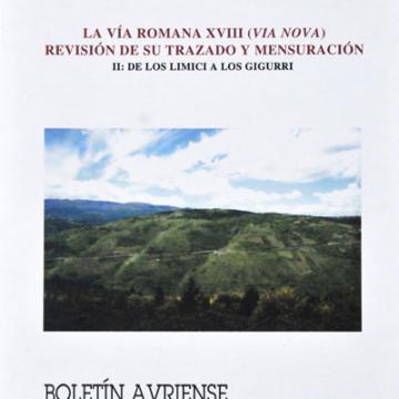 La Vía Romana XVIII (Vía Nova). Revisión de su trazado y mensuración. II: de los Limici a los Gigurr
