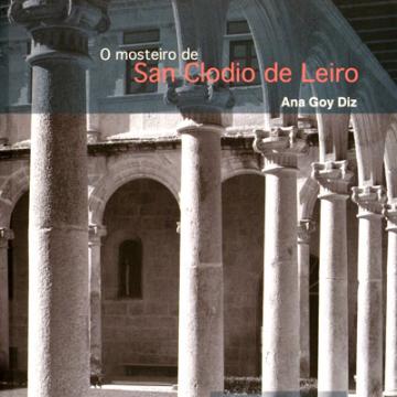 O mosteiro de San Clodio de Leiro