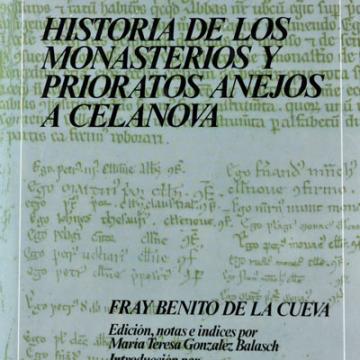 Historia de los monasterios y prioratos anejos a Celanova